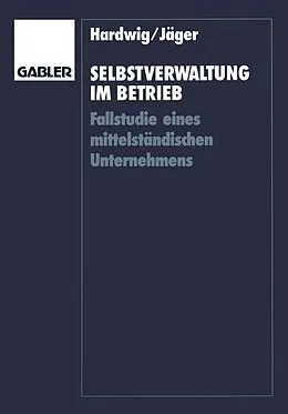 E-Book (pdf) Selbstverwaltung im Betrieb von Thomas Hardwig, Wieland Jäger