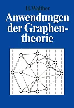 E-Book (pdf) Anwendungen der Graphentheorie von Hansjoachim Walther
