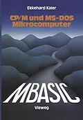 E-Book (pdf) MBASIC-Wegweiser für Mikrocomputer unter CP/M und MS-DOS von Ekkehard Kaier