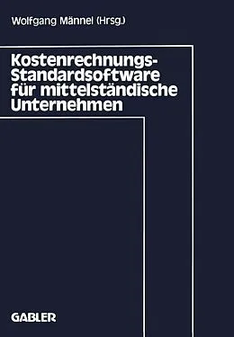 E-Book (pdf) Kostenrechnungs-Standardsoftware für mittelständische Unternehmen von Wolfgang Männel