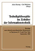 E-Book (pdf) Technikphilosophie im Zeitalter der Informationstechnik von Alois Huning