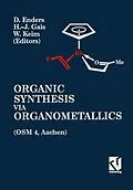 E-Book (pdf) Organic Synthesis via Organometallics (OSM 4) von Dieter Enders