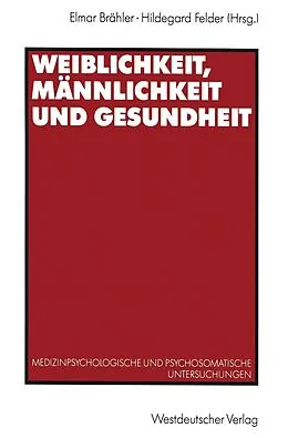 E-Book (pdf) Weiblichkeit, Männlichkeit und Gesundheit von Elmar Brähler
