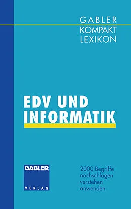 E-Book (pdf) Gabler Kompakt Lexikon EDV undInformatik von Manfred Braun