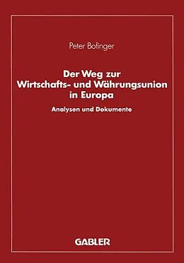 E-Book (pdf) Der Weg zur Wirtschafts- und Währungsunion in Europa von Peter Bofinger