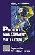 E-Book (pdf) Projektmanagement mit System von Georg Kraus, Reinhold Westermann