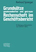 E-Book (pdf) Grundsätze gewissenhafter und getreuer Rechenschaft im Geschäftsbericht von Reinhard Sprenger