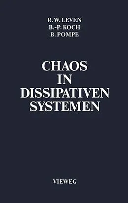 E-Book (pdf) Chaos in dissipativen Systemen von Bernd-Peter Koch, Bernd Pompe