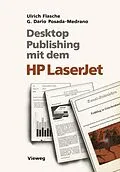 E-Book (pdf) Desktop Publishing mit dem HP LaserJet von Ulrich Flasche, German Dario Posada-Medrano