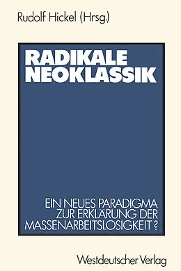 E-Book (pdf) Radikale Neoklassik von Rudolf Hickel