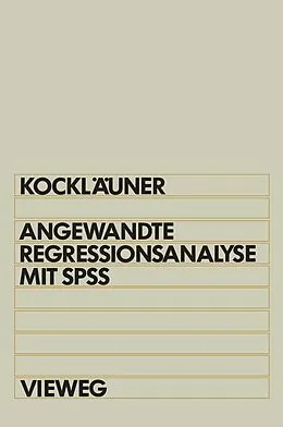E-Book (pdf) Angewandte Regressionsanalyse mit SPSS von Gerhard Kockläuner