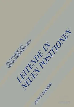 E-Book (pdf) Leitende in Neuen Positionen von John J. Gabarro