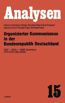 E-Book (pdf) Organisierter Kommunismus in der Bundesrepublik Deutschland von Helmut Bilstein