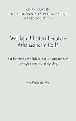 E-Book (pdf) Welchen Bibeltext benutzte Athanasius im Exil? von Karin Metzler