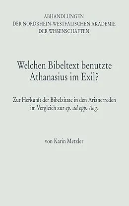 E-Book (pdf) Welchen Bibeltext benutzte Athanasius im Exil? von Karin Metzler