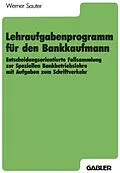 E-Book (pdf) Lehraufgabenprogramm für den Bankkaufmann von Werner Sauter