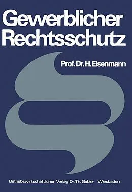 E-Book (pdf) Gewerblicher Rechtsschutz von Hartmut Eisenmann