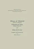 E-Book (pdf) Alfonso de Valladolid. Ofrenda de Zelos. und Libro de la Ley von NA Alfonso, Walter Mettmann