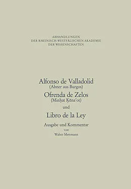 E-Book (pdf) Alfonso de Valladolid. Ofrenda de Zelos. und Libro de la Ley von NA Alfonso, Walter Mettmann