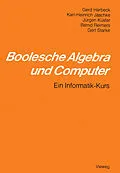 E-Book (pdf) Boolesche Algebra und Computer von Gerd Harbeck, Karl-Heinrich Jäschke