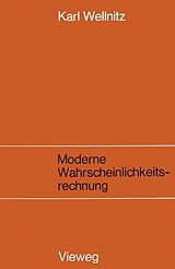 E-Book (pdf) Moderne Wahrscheinlichkeitsrechnung von Karl Wellnitz