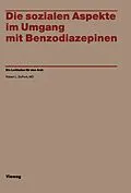 E-Book (pdf) Die sozialen Aspekte im Umgang mit Benzodiazepinen von Robert L. Du Pont