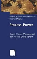 E-Book (pdf) Prozess-Power von Dietrich Buchner, Ulrich Hofmann, Stephan Magnus