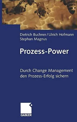 E-Book (pdf) Prozess-Power von Dietrich Buchner, Ulrich Hofmann, Stephan Magnus