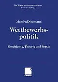 E-Book (pdf) Wettbewerbspolitik von Manfred Neumann