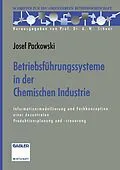 E-Book (pdf) Betriebsführungssysteme in der Chemischen Industrie von Josef Packowski