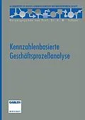 E-Book (pdf) Kennzahlenbasierte Geschäftsprozeßanalyse von Christian Aichele