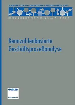 E-Book (pdf) Kennzahlenbasierte Geschäftsprozeßanalyse von Christian Aichele