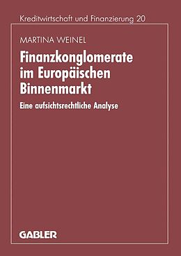 E-Book (pdf) Finanzkonglomerate im Europäischen Binnenmarkt von Martina Weinel