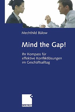 Kartonierter Einband Mind the Gap! von Mechthild Bülow