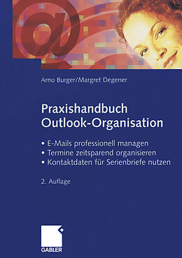 E-Book (pdf) Praxishandbuch Outlook-Organisation von Arno Burger, Margret Degener