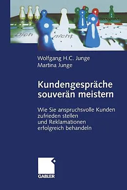 E-Book (pdf) Kundengespräche souverän meistern von Wolfgang H.C. Junge, Martina Junge