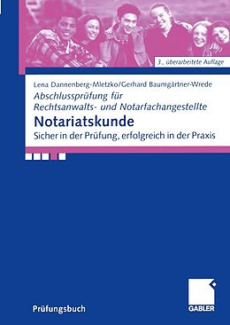 E-Book (pdf) Notariatskunde von Lena Dannenberg-Mletzko, Gerhard Baumgärtner-Wrede