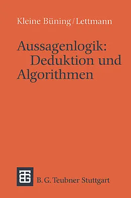 E-Book (pdf) Aussagenlogik: Deduktion und Algorithmen von Theodor Lettmann