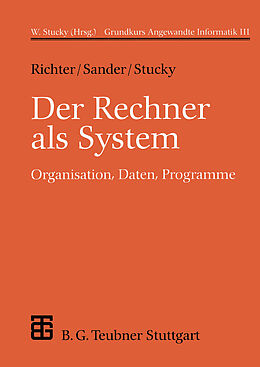 E-Book (pdf) Der Rechner als System von Reinhard Richter, Peter Sander, Wolffried Stucky
