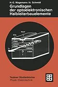 E-Book (pdf) Grundlagen der optoelektronischen Halbleiterbauelemente von Hans-Günther Wagemann, Andreas Schmidt