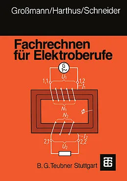 E-Book (pdf) Fachrechnen für Elektroberufe von Hans-Ulrich Giersch, Klaus Großmann, Ditmar Schneider