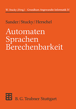 E-Book (pdf) Automaten Sprachen Berechenbarkeit von Wolffried Stucky, Rudolf Herschel