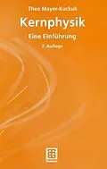 E-Book (pdf) Kernphysik von Theo Mayer-Kuckuk