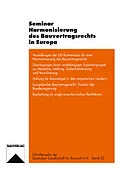 E-Book (pdf) Seminar Harmonisierung des Bauvertragsrechts in Europa von Jörg Wenzel, Ulrich Paetzold, Bertrand Fabre