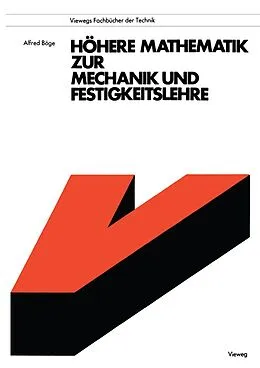 E-Book (pdf) Höhere Mathematik zur Mechanik und Festigkeitslehre von Alfred Böge