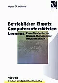 E-Book (pdf) Betrieblicher Einsatz Computerunterstützten Lernens von Martin G. Möhrle