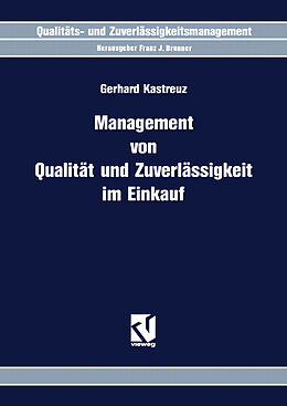 E-Book (pdf) Management von Qualität und Zuverlässigkeit im Einkauf von Gerhard Kastreuz