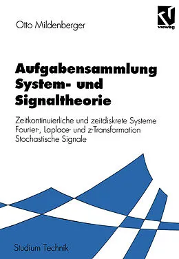E-Book (pdf) Aufgabensammlung System- und Signaltheorie von Otto Mildenberger