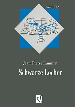 Kartonierter Einband Schwarze Löcher von Jean-Pierre Luminet