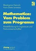 E-Book (pdf) Mathematica: Vom Problem zum Programm von Elkedagmar Heinrich, Hans-D. Janetzko